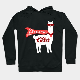 Drama Killer - Llama Super Hero Hoodie